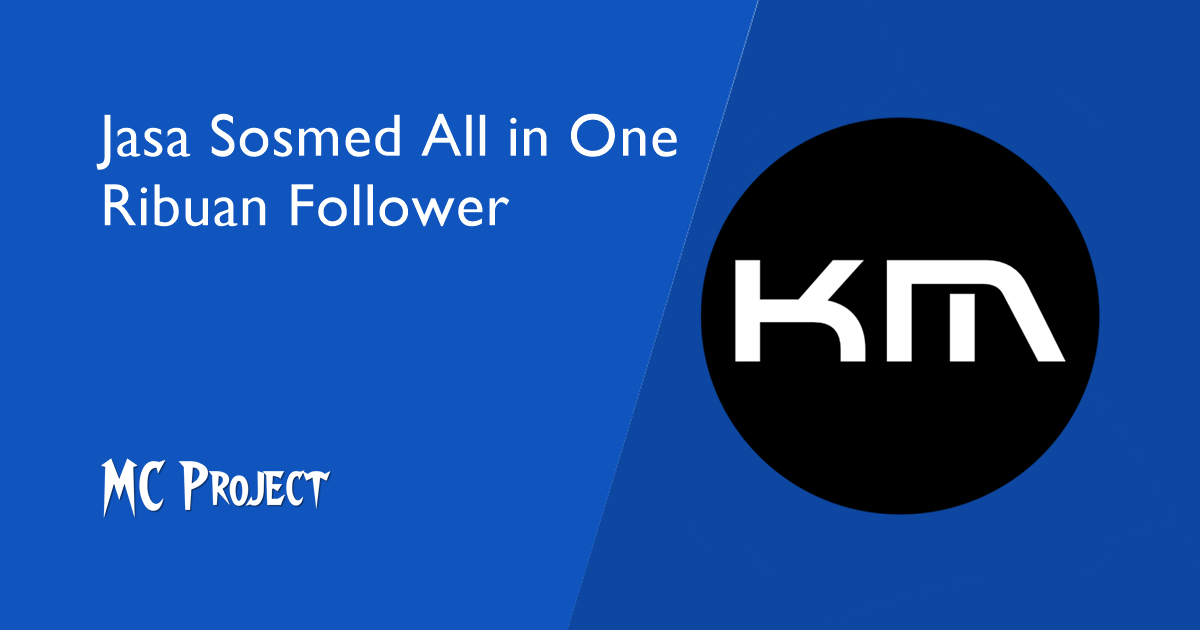 Jasa Sosial Media All in One (Subscriber, Follower, Liker)
